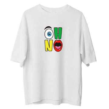Oh No - Oversize Tshirt