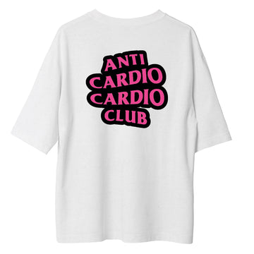 Anti Cardio -  Oversize Tshirt