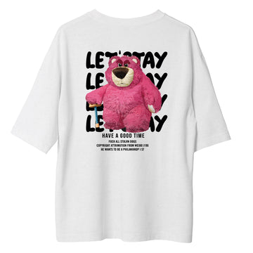 Let Stay -  Oversize Tshirt