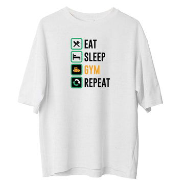 Eat Sleep Gym Repeat -  Oversize Tshirt