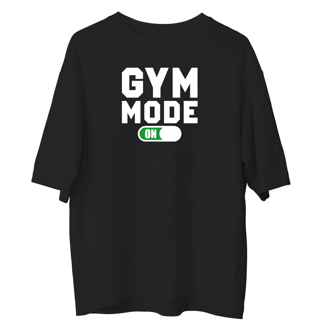 Gym Mode -  Oversize Tshirt
