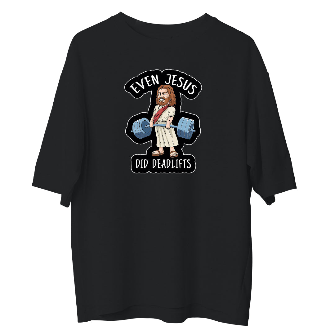Jesus Deadlift - Oversize Tshirt